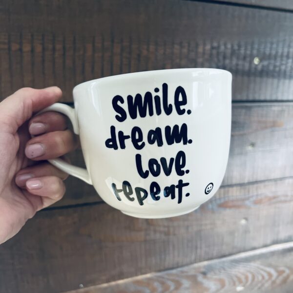 Jumbo Tasse  - smile.dream.love.repeat